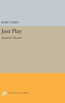 Just Play: Beckett's Theater 0691643369 Book Cover