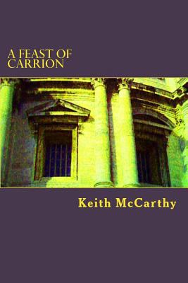 A Feast of Carrion (The Eisenmenger Forensic My... 1495265692 Book Cover