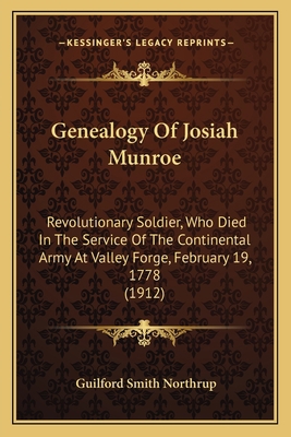 Genealogy Of Josiah Munroe: Revolutionary Soldi... 1165384876 Book Cover