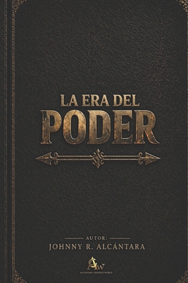 La era del poder [Spanish] B0GY8LP5G9 Book Cover