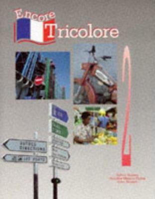 Encore Tricolore: Level 2 Student Bk 2 0174396899 Book Cover