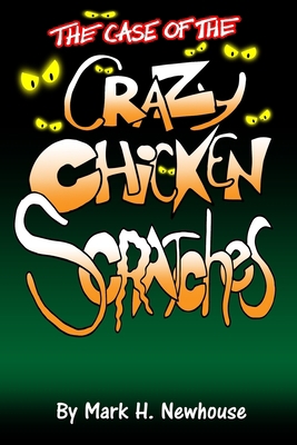 The Case of the Crazy Chickenscratches: The Cas... 1945493038 Book Cover