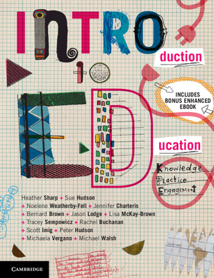 Introduction to Education: Knowledge, Practice,... 1108900186 Book Cover