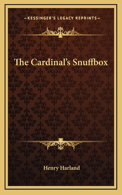 The Cardinal's Snuffbox 1163856258 Book Cover