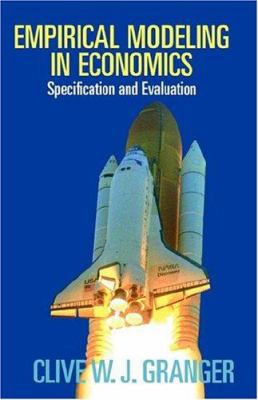 Empirical Modeling in Economics: Specification ... 0521662087 Book Cover