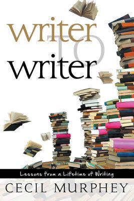 Writer to Writer: Lessons from a Lifetime of Le... 160290376X Book Cover