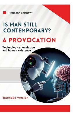 Is man still relevant? A provocation (Extended ... 3384555422 Book Cover