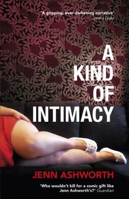 A Kind of Intimacy 1444762974 Book Cover