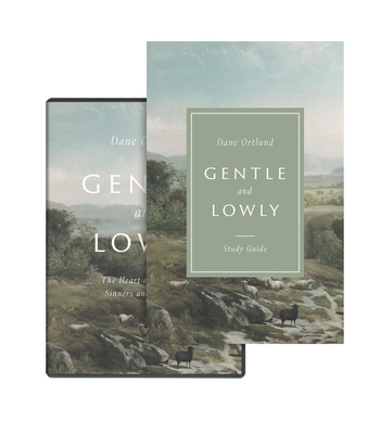 Gentle and Lowly (Study Guide & DVD) 1433580306 Book Cover