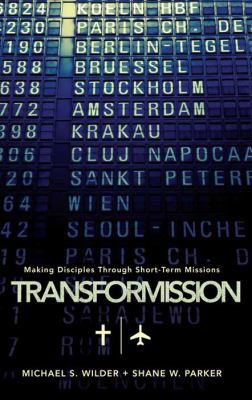 Transformission: Making Disciples Through Short... 0805447741 Book Cover
