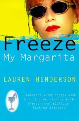 Freeze My Margarita 0091801893 Book Cover