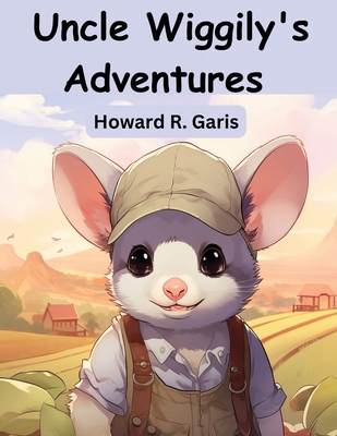 Uncle Wiggily's Adventures 183657004X Book Cover