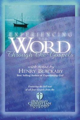 Experiencing the Word Through the Gospels 1558198571 Book Cover