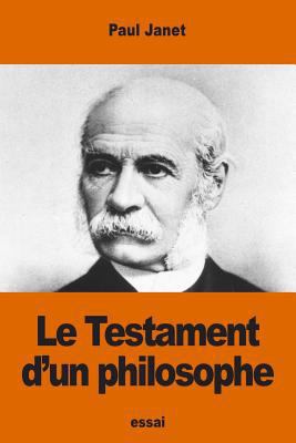 Le Testament d'un philosophe [French] 154037761X Book Cover