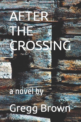 After the Crossing B0BRB4L1G3 Book Cover