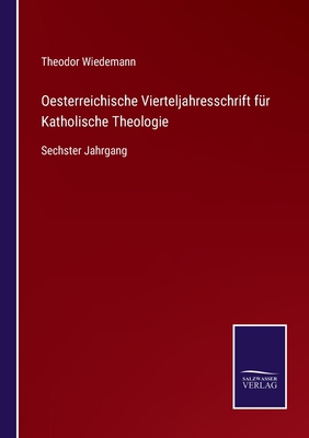 Oesterreichische Vierteljahresschrift für Katho... [German] 3752519487 Book Cover