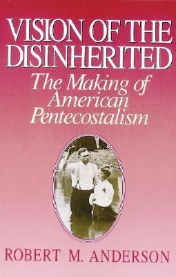 Vision of the Disinherited: The Making of Ameri... 1565630009 Book Cover