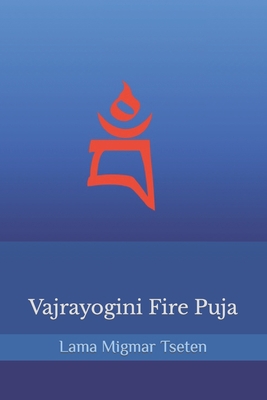 Vajrayogini Fire Puja 1793326460 Book Cover