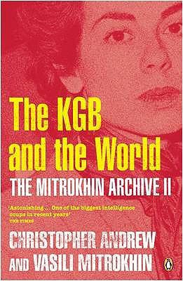 The Mitrokhin Archive II: The KGB in the World 0140284885 Book Cover