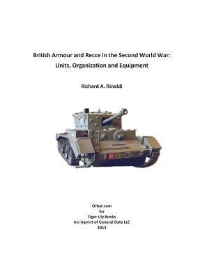 British Armour and Recce in the Second World War 098205419X Book Cover