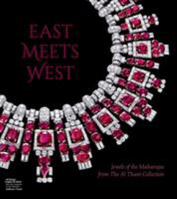 East Meets West: Jewels of the Maharajas from t... 3791357832 Book Cover