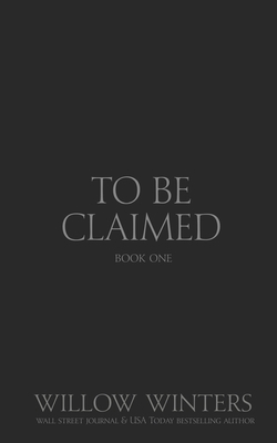 To Be Claimed Wounded Kiss: Black Mask Edition B0CLG58X49 Book Cover