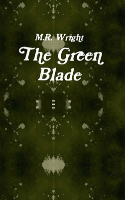 The Green Blade 1365906647 Book Cover