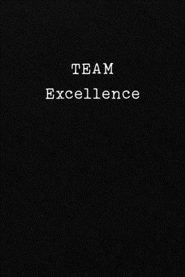 TEAM Excellence: Office CoWorker Team Notebook:... 1697170374 Book Cover