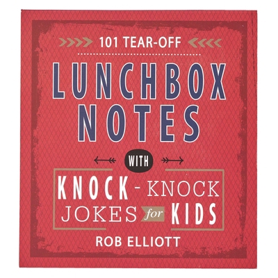 Lunchbox Notes with Knock-Knock Jokes B07SKCZ7MX Book Cover