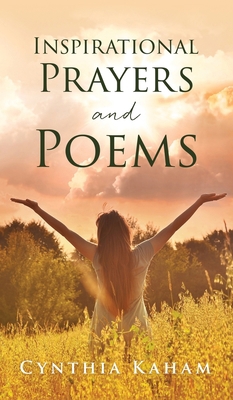 Inspirational Prayers and Poems 1662867409 Book Cover