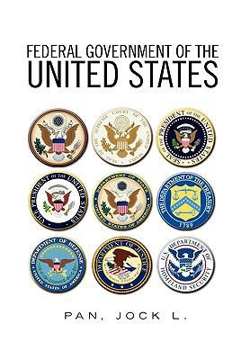 Federal Government of the United States 1450086705 Book Cover