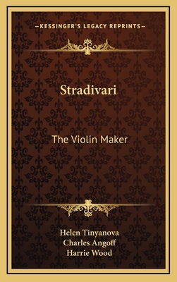 Stradivari: The Violin Maker 1164471139 Book Cover