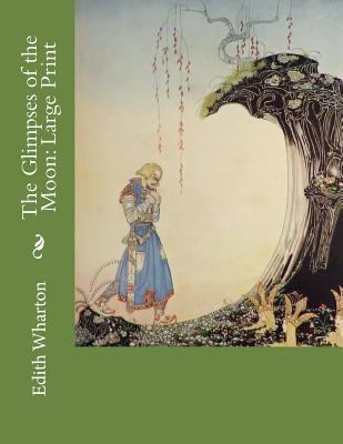 The Glimpses of the Moon: Large Print [Large Print] 1724916785 Book Cover