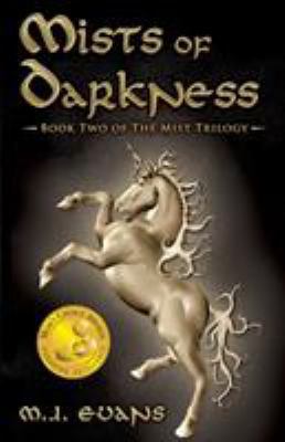 Mists of Darkness: Book Two of The Mist Trilogy 0996661735 Book Cover