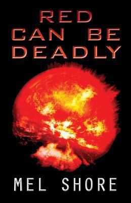 Red Can Be Deadly 1630005436 Book Cover