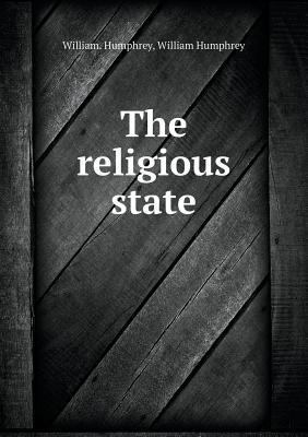 The religious state 5518628684 Book Cover