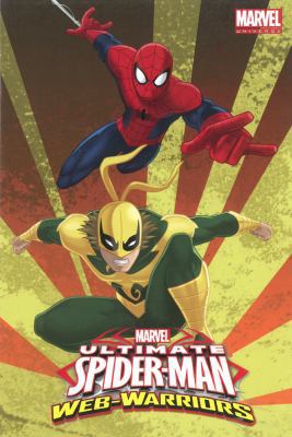 Marvel Universe Ultimate Spider-Man: Web Warrio... 0785193847 Book Cover