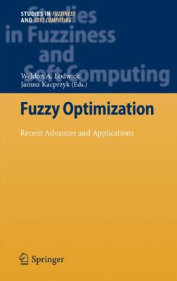 Fuzzy Optimization: Recent Advances and Applica... 3642139345 Book Cover