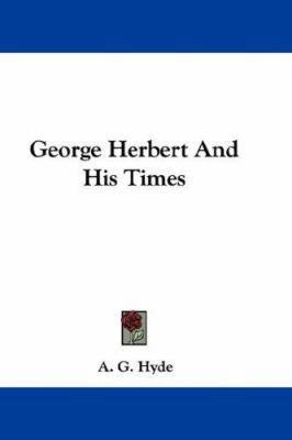 George Herbert And His Times 1432687298 Book Cover