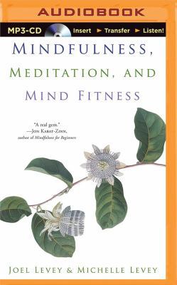 Mindfulness, Meditation, and Mind Fitness 1501224190 Book Cover