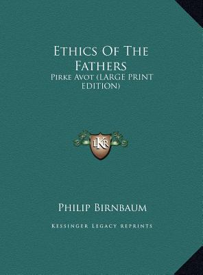 Ethics Of The Fathers: Pirke Avot (LARGE PRINT ... [Large Print] 1169949029 Book Cover