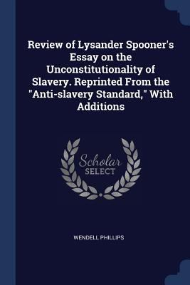 Review of Lysander Spooner's Essay on the Uncon... 1376627345 Book Cover