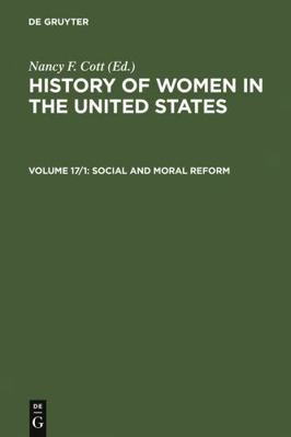 Social and Moral Reform (History of Women in th... 3598414714 Book Cover
