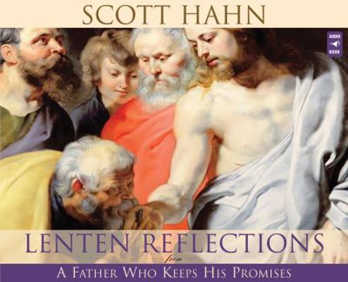 Lenten Reflections from a Father Who Keeps His ... 1616365587 Book Cover