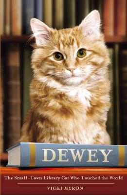 Dewey: The small-town library-cat who touched t... 0340960779 Book Cover