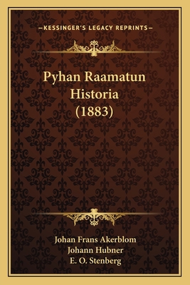 Pyhan Raamatun Historia (1883) [Finnish] 1167475313 Book Cover