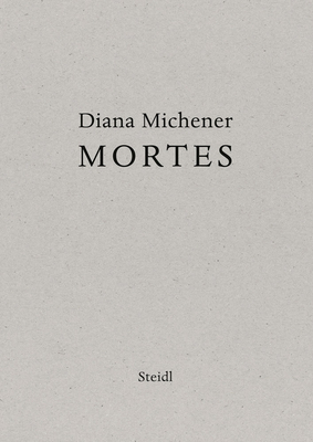 Diana Michener: Mortes 3969991412 Book Cover