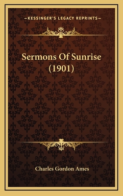 Sermons Of Sunrise (1901) 1167117360 Book Cover