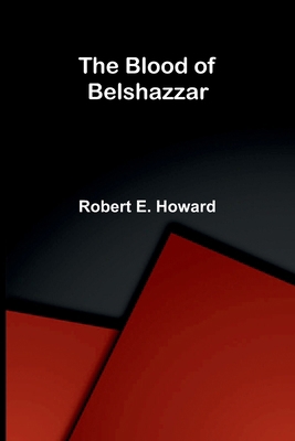 The Blood of Belshazzar 9376554418 Book Cover
