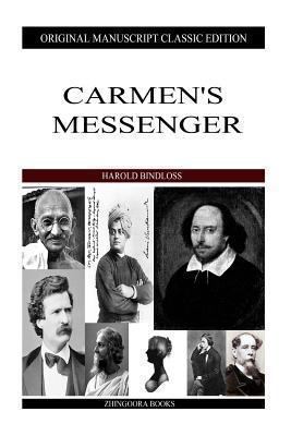 Carmen's Messenger 1484120310 Book Cover